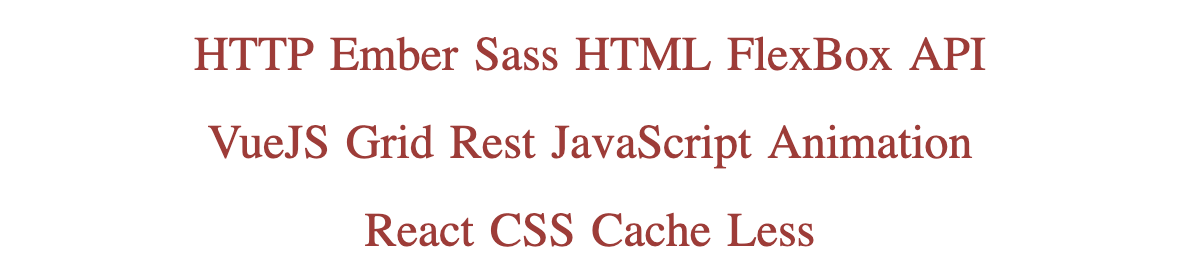 A list of web development terms, all the same size, but nicely separated and wrapping into multiple lines